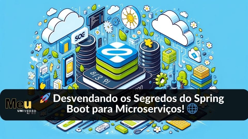 Inicie seu Projeto de Microserviço com Spring Boot: Um Guia Completo! 💡