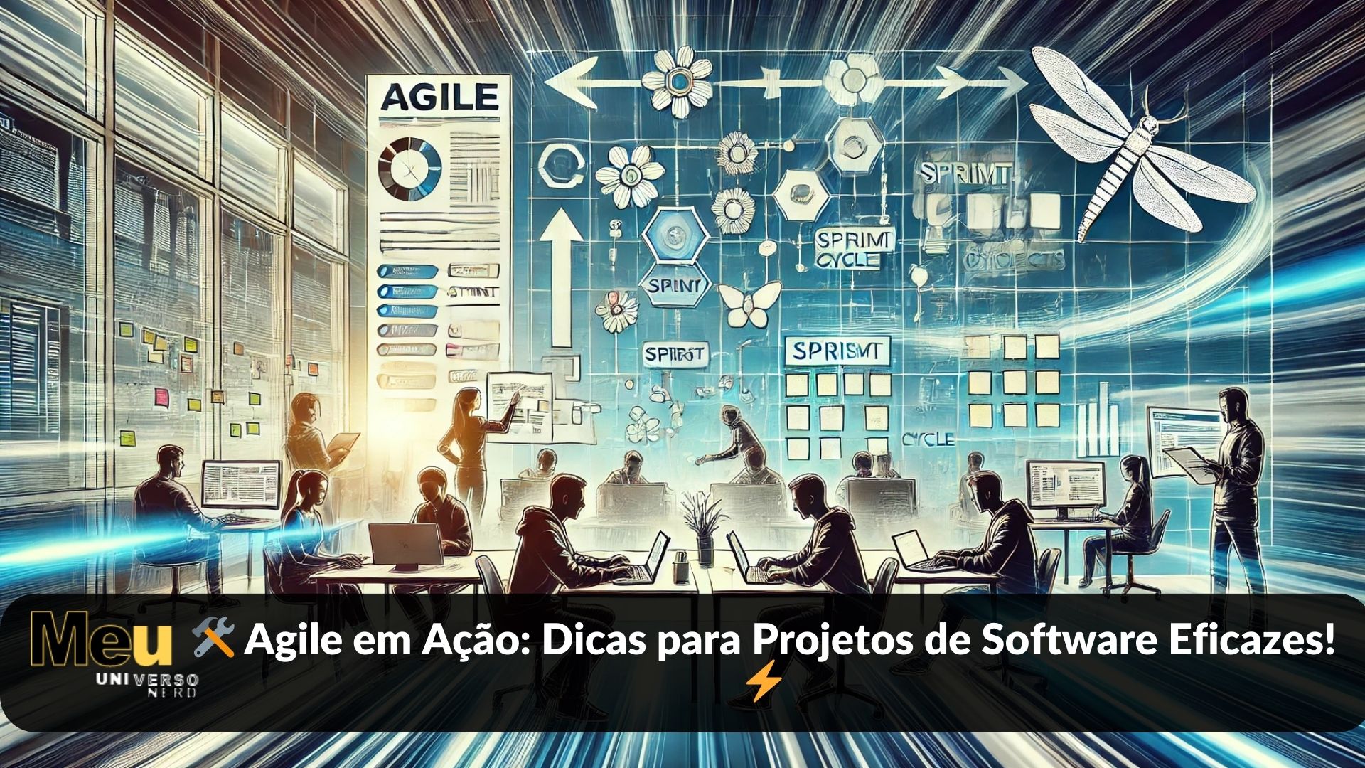 🛠️ Agile em Ação: Dicas para Projetos de Software Eficazes! ⚡